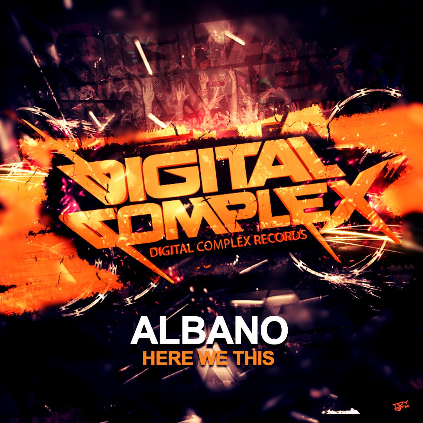 Albano - Here We This (Original Mix)