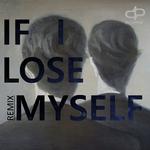 If I Lose Myself (Remix)专辑