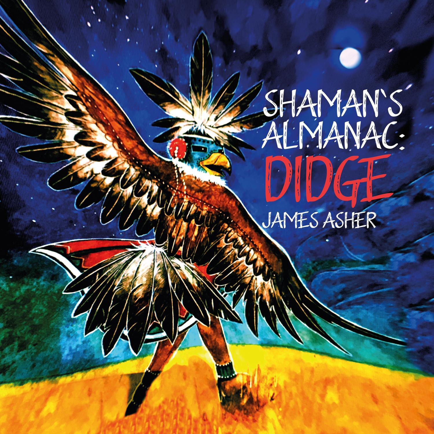 Shaman's Alamanac: Didge