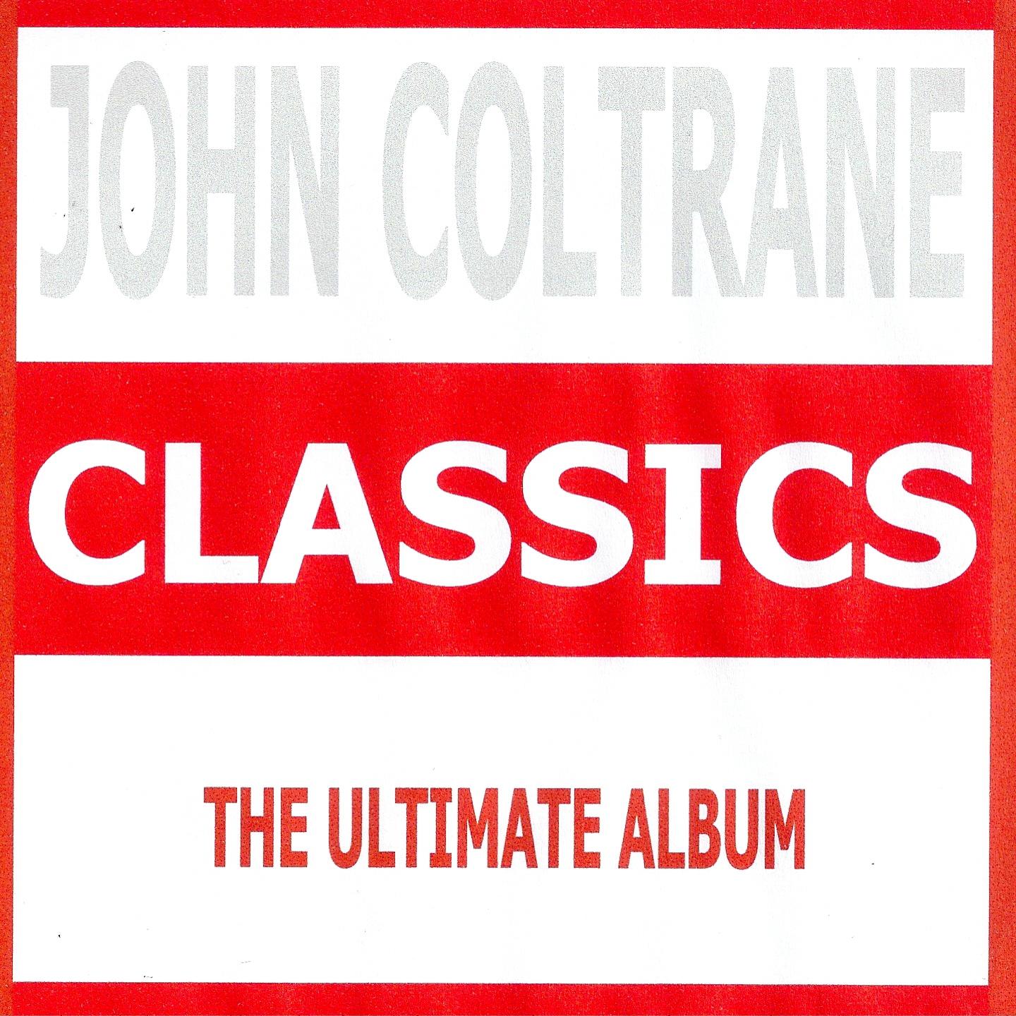 Classics : John Coltrane专辑