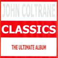 Classics : John Coltrane