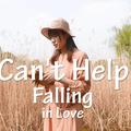 Can't help falling in love