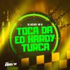 DJ LAUXSZS - Toca da Ed Hardy Turca