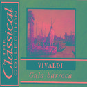 The Classical Collection - Vivaldi - Gala barroca专辑