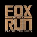 Fox on the Run (Piano Version)专辑