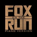 Fox on the Run (Piano Version)专辑