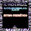 MC Yanca - Ritmo Frenético