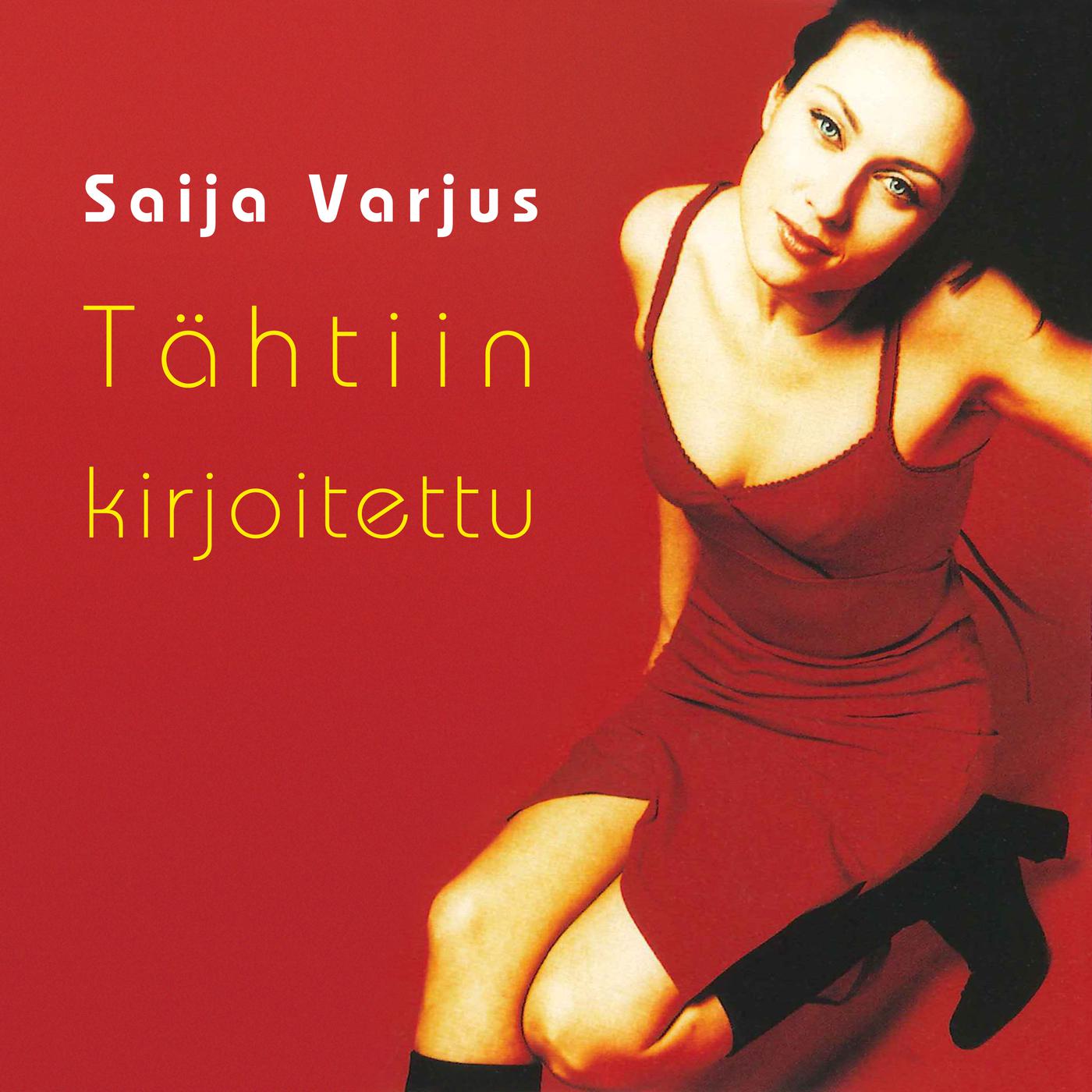 Saija Varjus - Tähtiin kirjoitettu