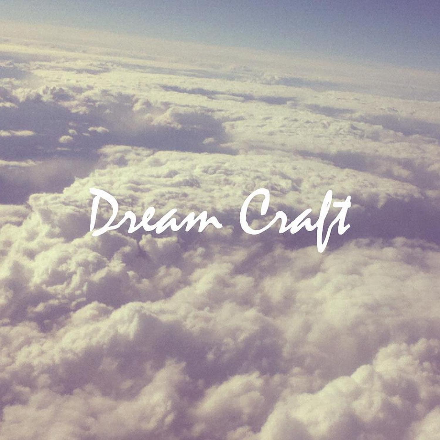 Dream Craft (Dreams Deluxe)