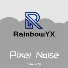 Pixel Noise (像素噪音)