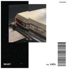 BEAST (feat.LNCL)