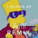 I Wanna Be (MarPH remix)专辑