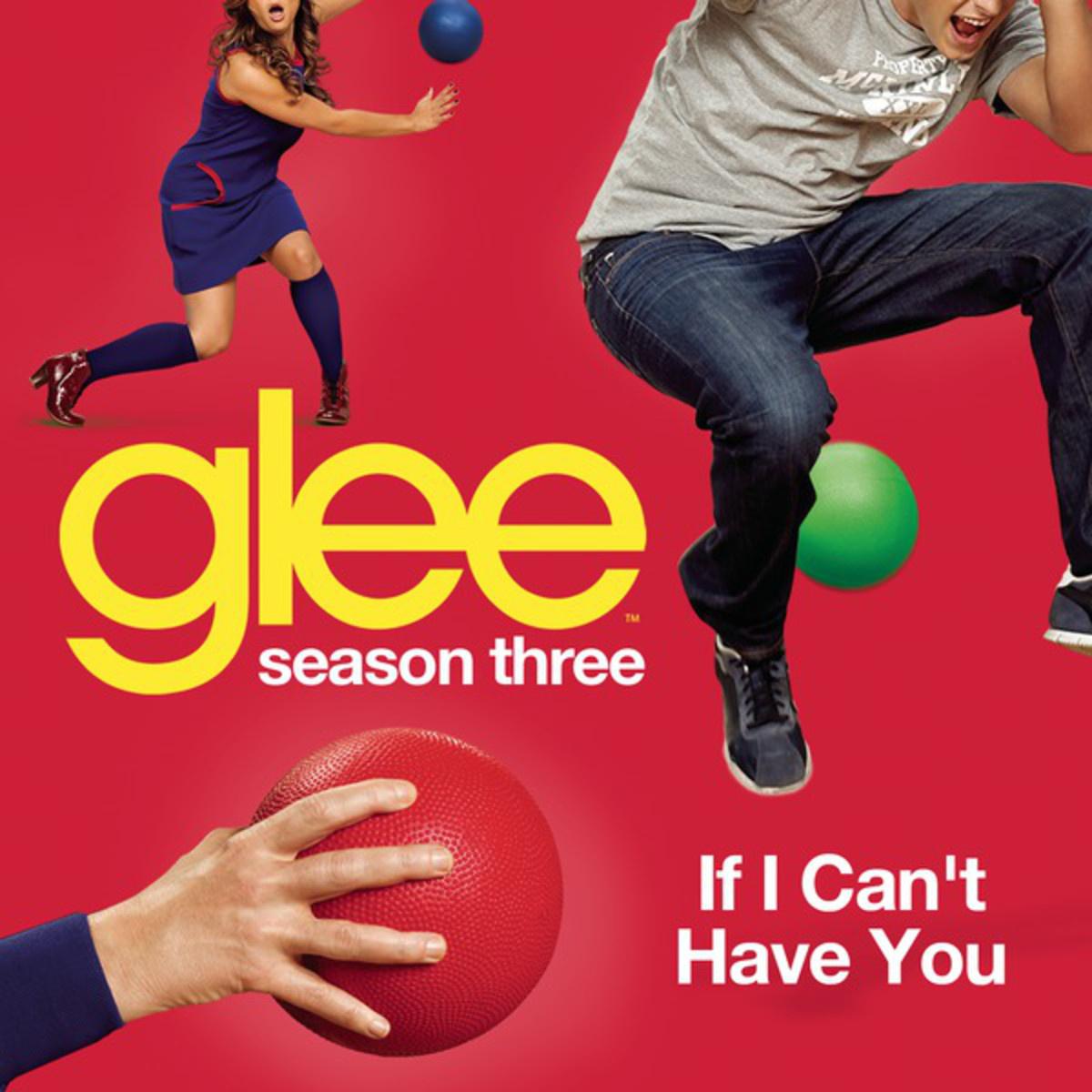 If I Can't Have You (Glee Cast Version)专辑