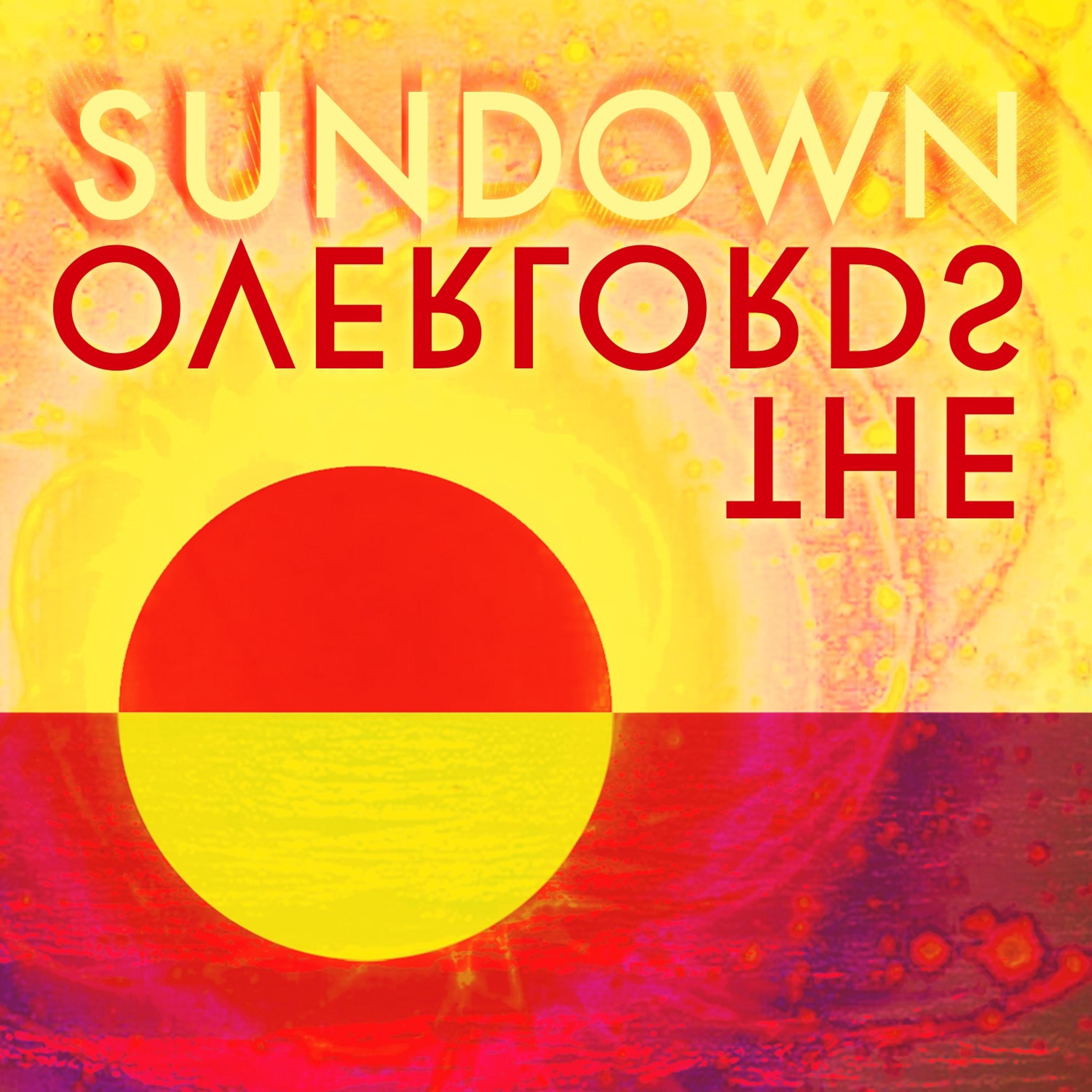 The Overlords - Sundown (James Monro Remix)
