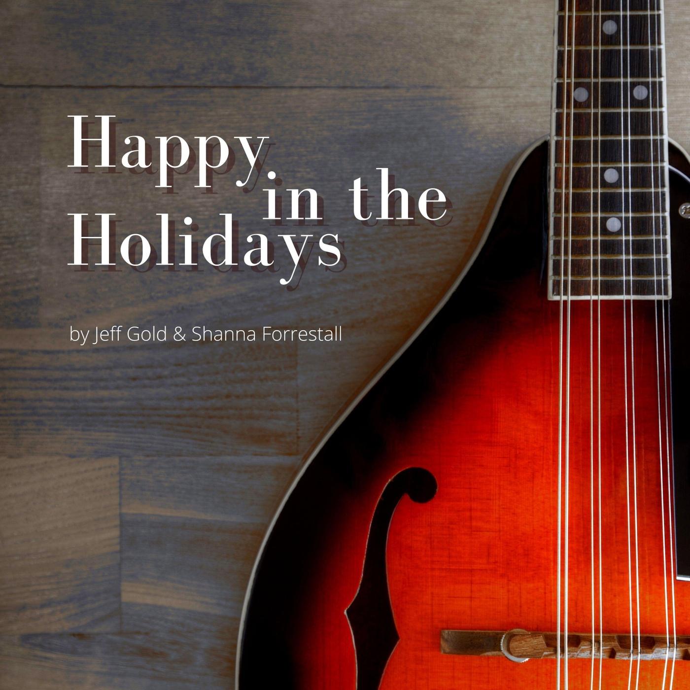 Happy in the Holidays
