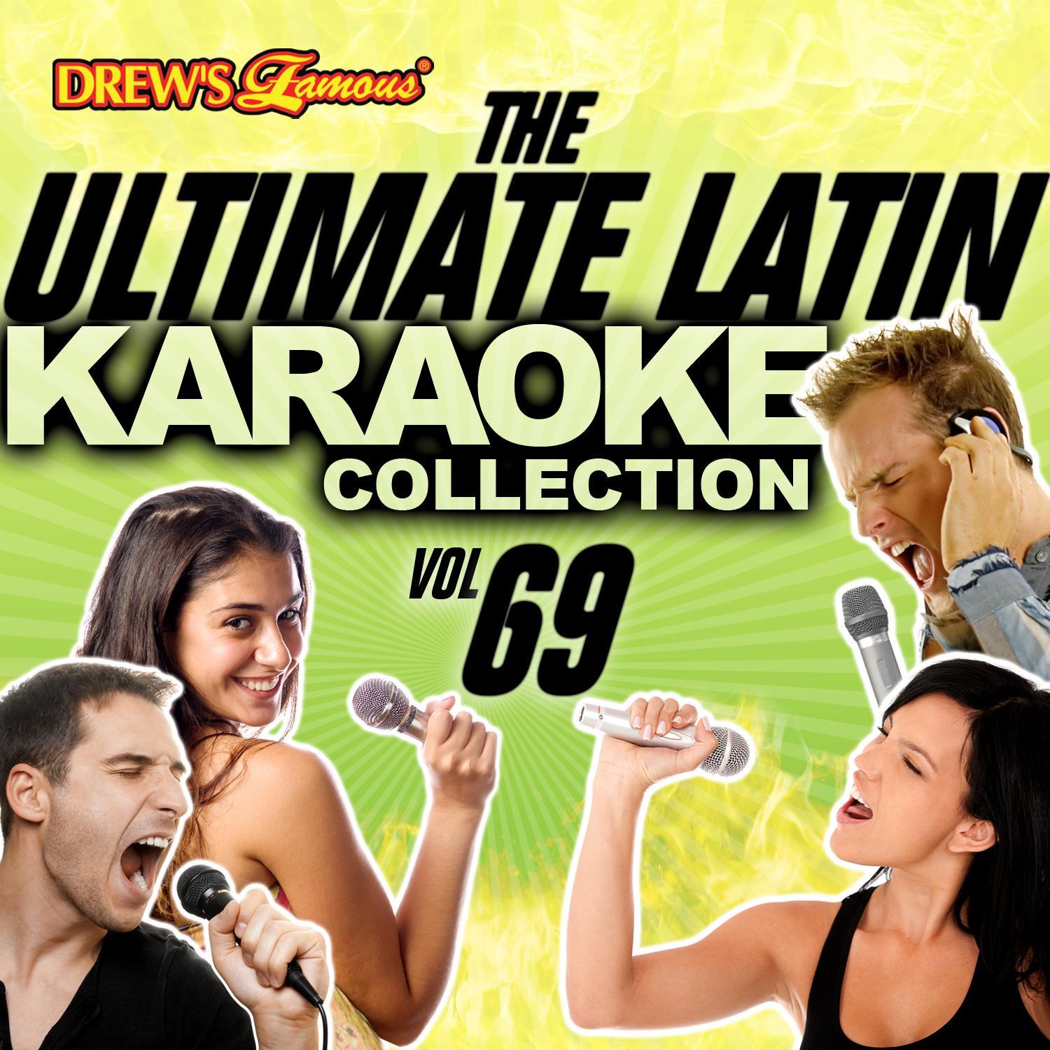 The Ultimate Latin Karaoke Collection, Vol. 69