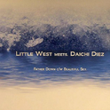 Little West meets. Daichi Diez / Father Down, Beautiful Sky ( 7inch )专辑