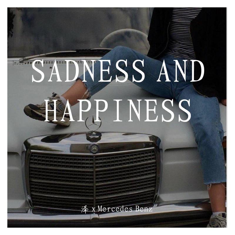 SADNESS AND HAPPINESS