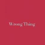 Wrong Thing专辑