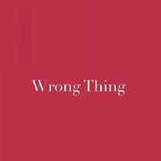 Wrong Thing