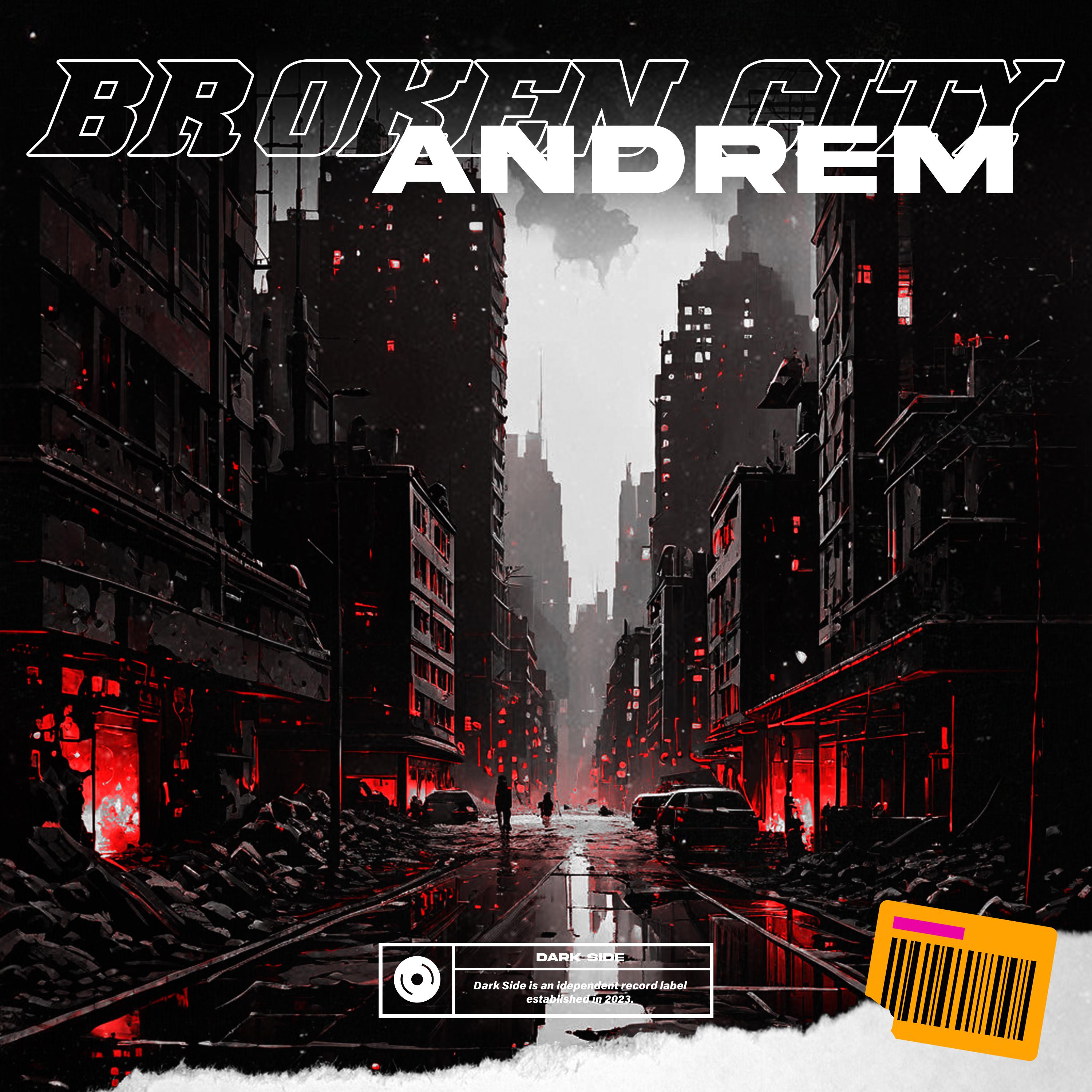 Andrem - Broken City