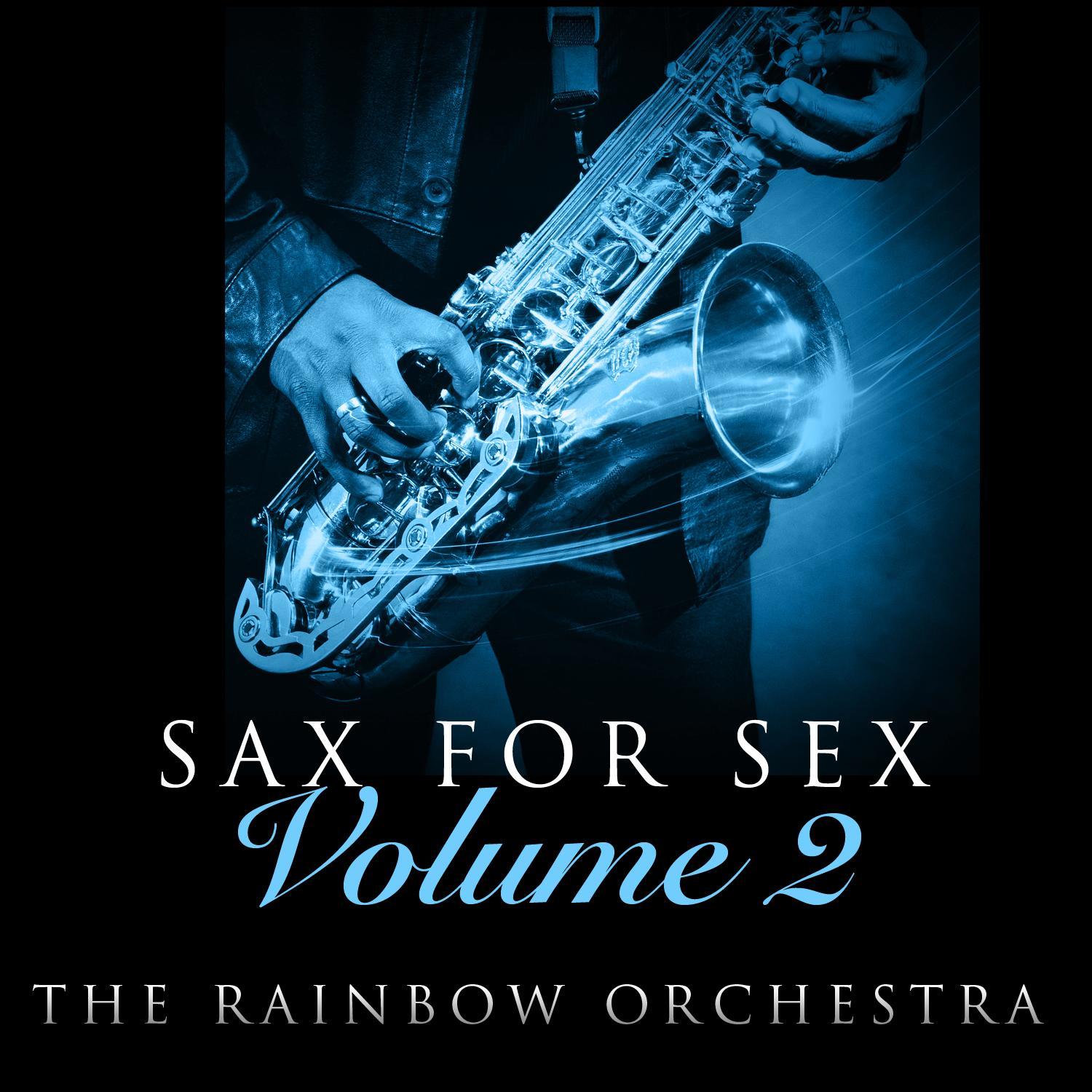Sax For Sex - Volume 2