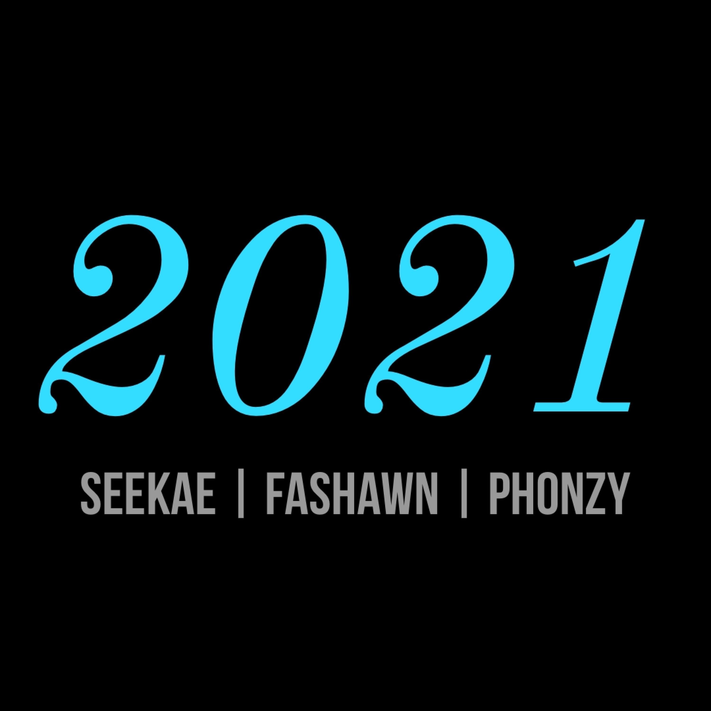 2021 (feat. Fashawn & Phonzy)