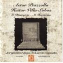 Astor Piazzolla - Heitor Villa-Lobos - G. Dinerstein - M. Herrerías专辑