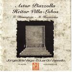 Astor Piazzolla - Heitor Villa-Lobos - G. Dinerstein - M. Herrerías专辑