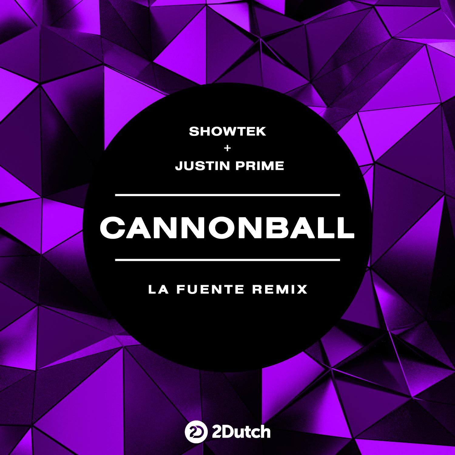 Showtek - Cannonball (La Fuente Remix)