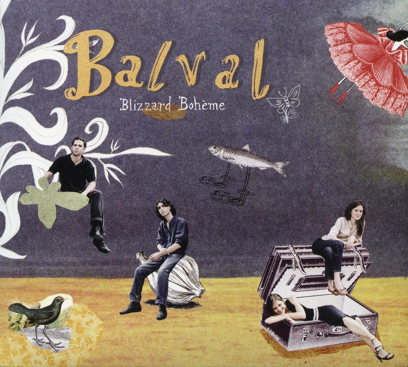 BALVAL: Blizzard Bohème