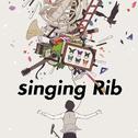 singing Rib(LIVE CD&バリィぶストラップ付初回限定盤)专辑