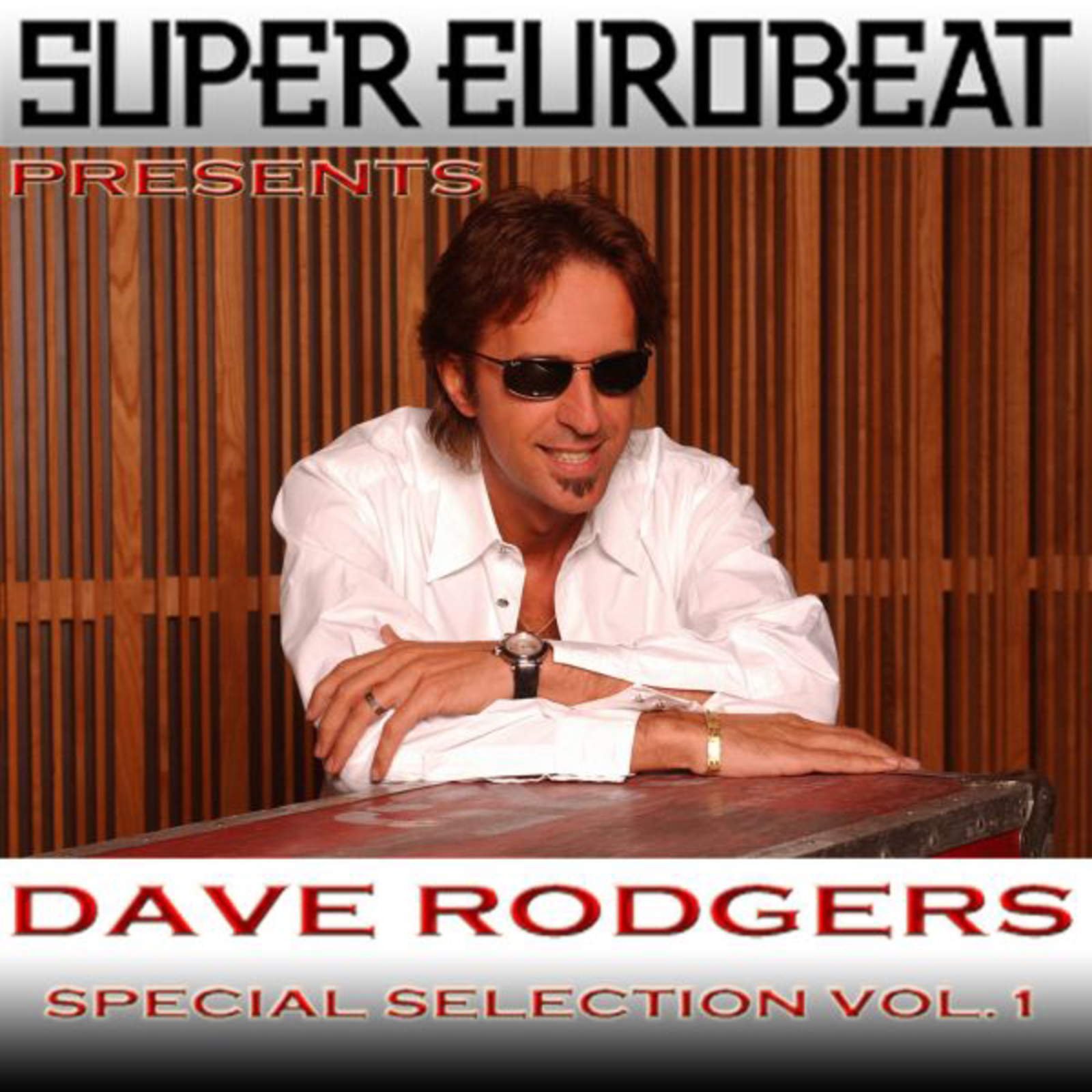 SUPER EUROBEAT presents DAVE RODGERS Special COLLECTION Vol.1专辑