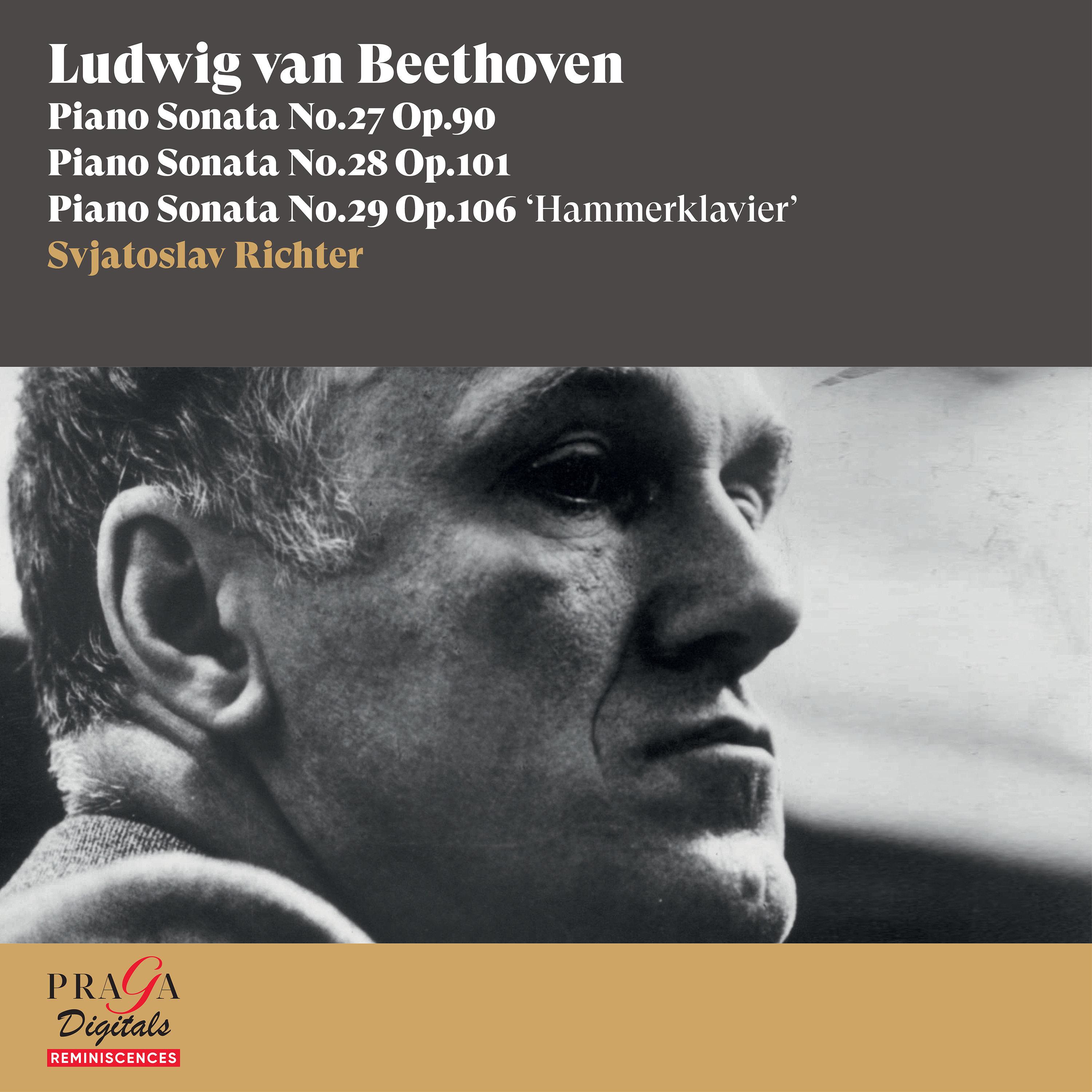 Ludwig van Beethoven: Piano Sonatas Nos. 27, 28 & 29 "Hammerklavier"