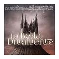 Cuentos de Siempre - La Bella Durmiente