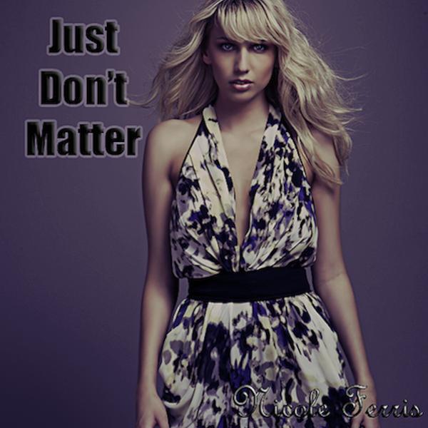 Just Don't Matter专辑