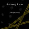 The Customers - Johnny Law (feat. Cartier God, Fantan Mojah, Jinjer, Junoflo, Coogie, gaeko, Mirror, Paul Davis, Far Caspian, British-E & G-Let)