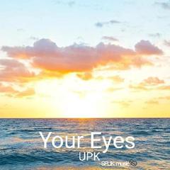 Your Eyes