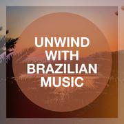 Unwind With Brazilian Music