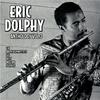 Eric Dolphy - Feathers