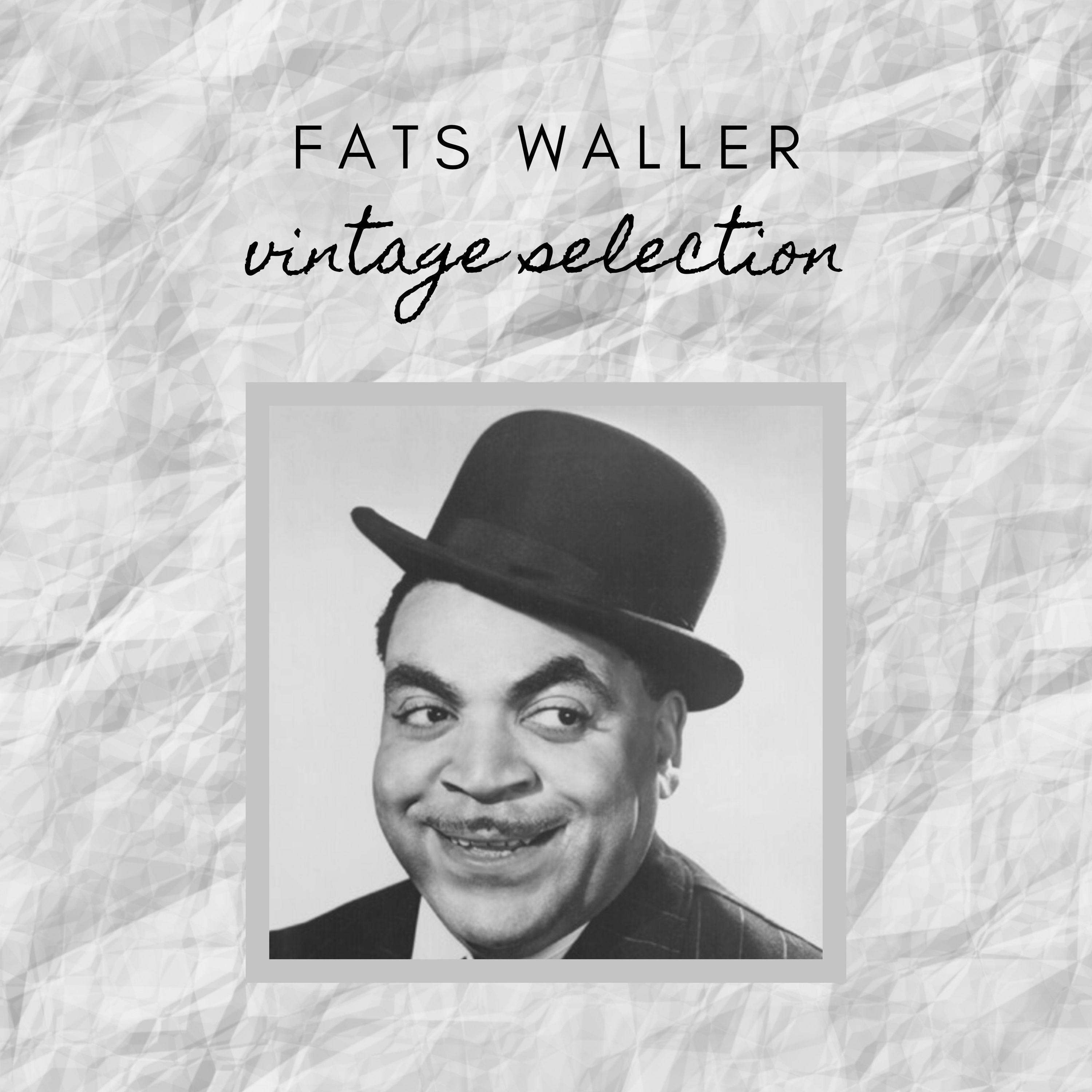 Fats Waller - Vintage Selection