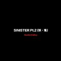 SINISTER Pt.2 (妖·鬼)