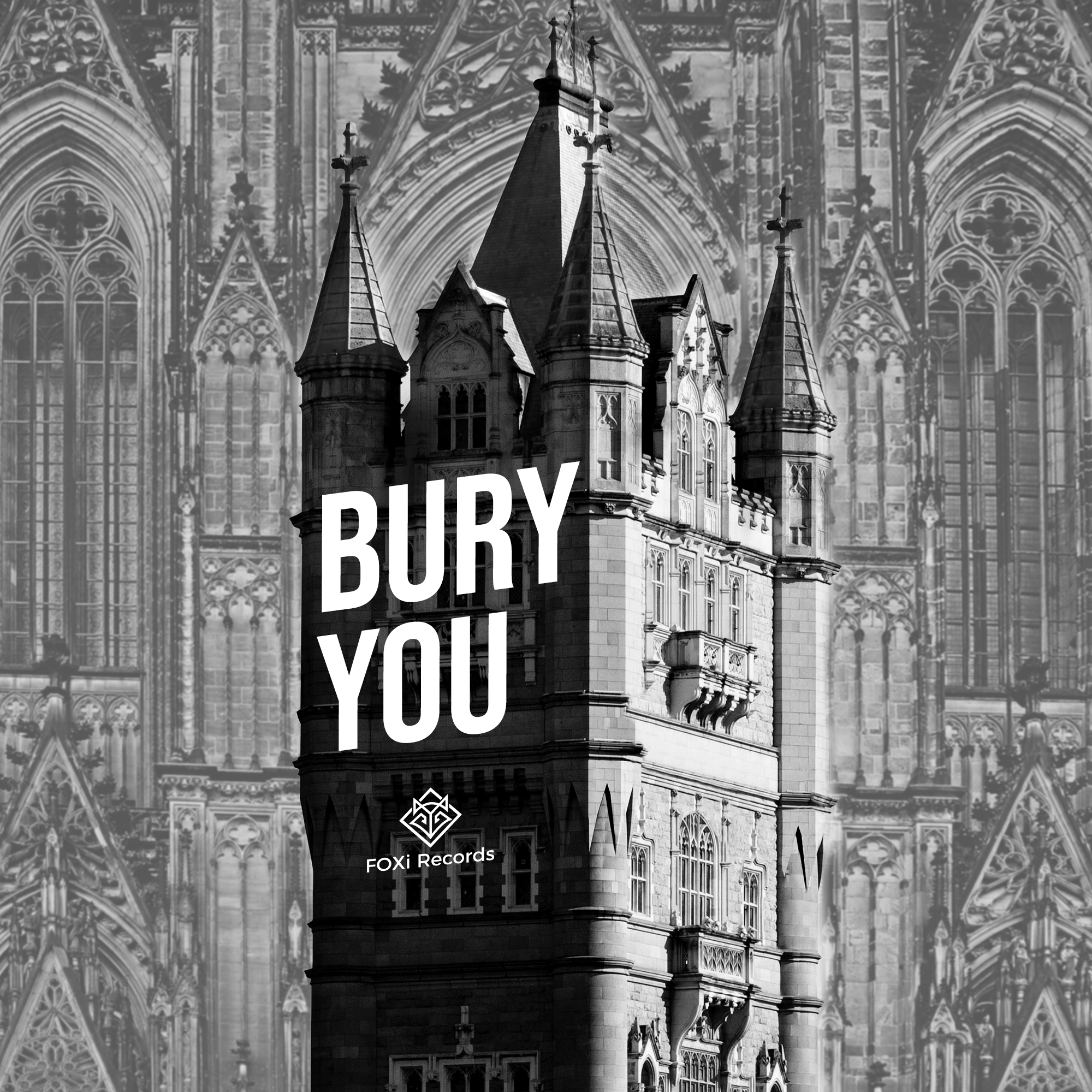 FOXI RECORDS - Bury you