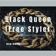 Black Queen(Free Style)