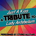 Just a Kiss (A Tribute to Lady Antebellum) - Single专辑