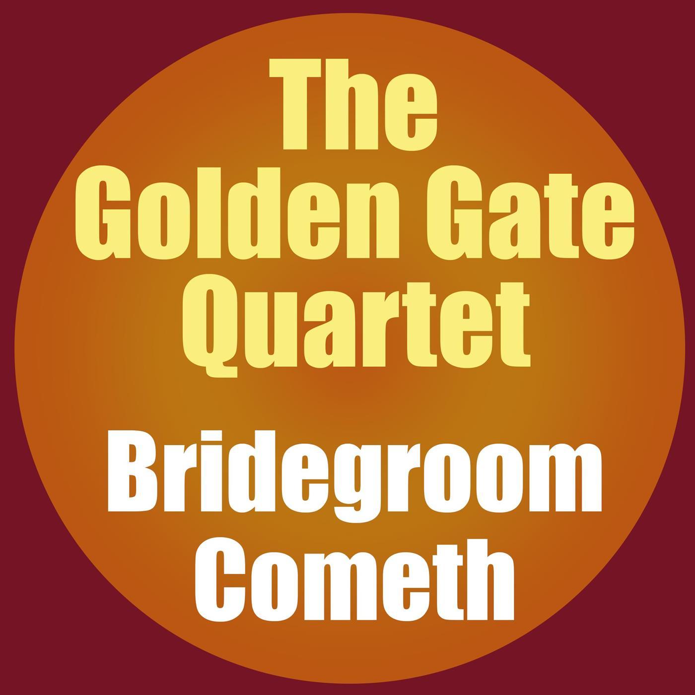 Bridegroom Cometh