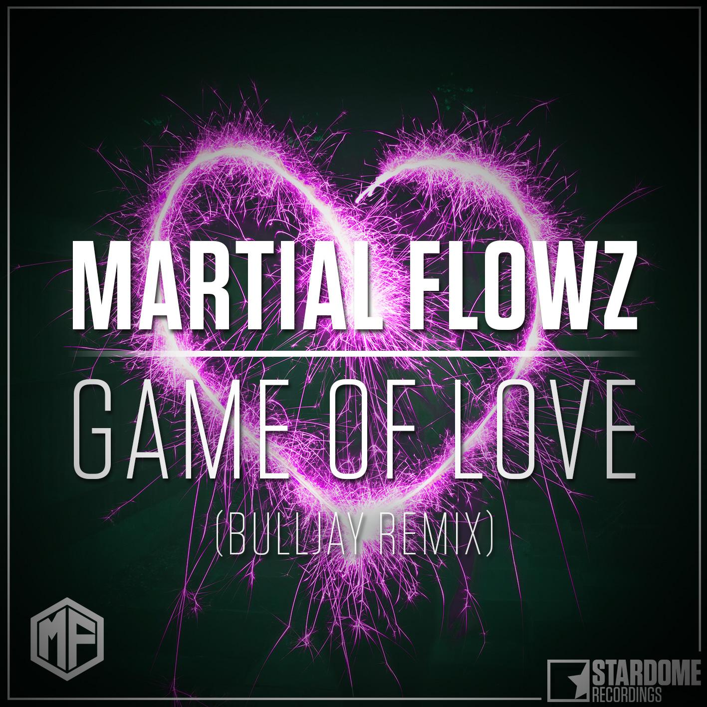 Game of Love (Bulljay Remix)