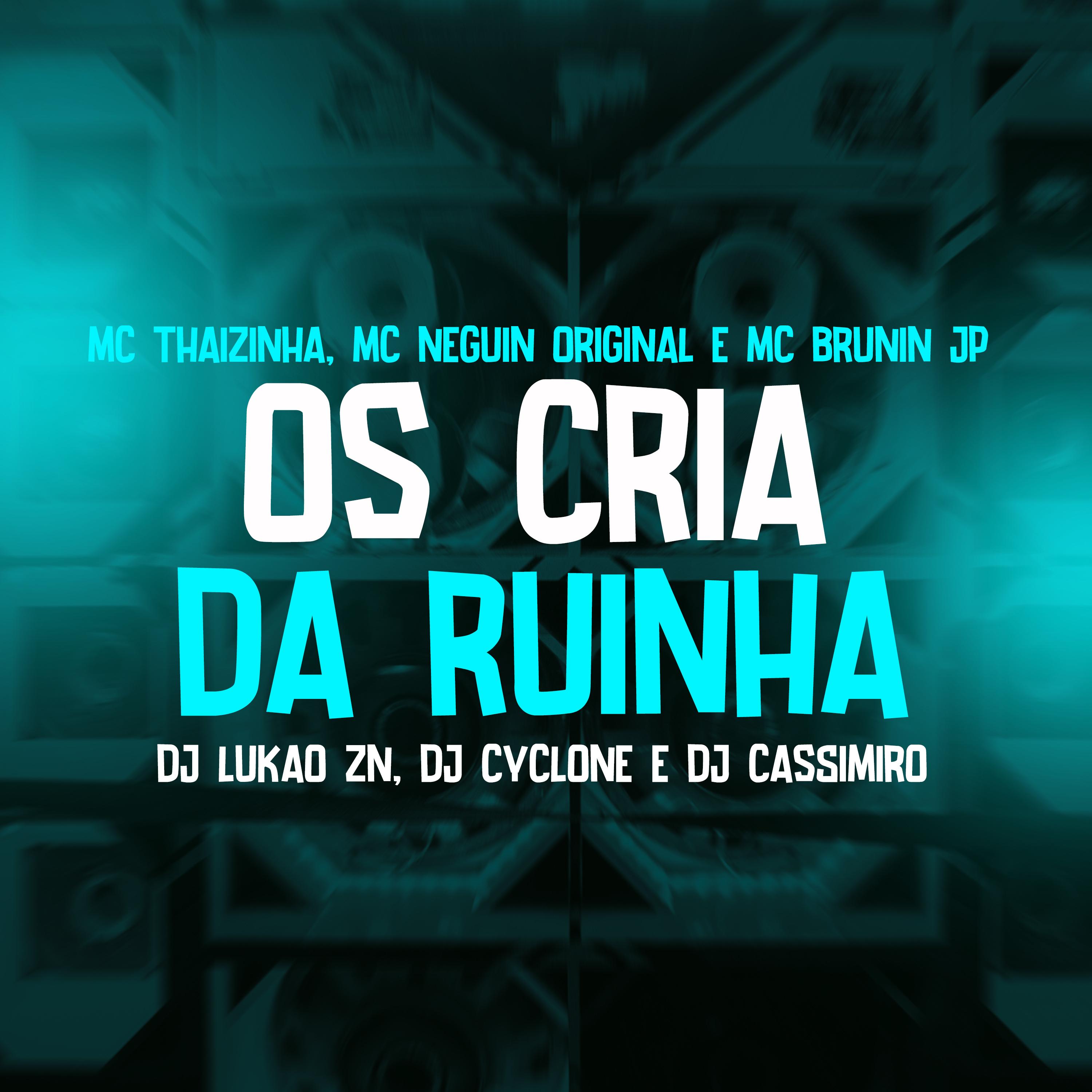 Os cria da Ruinha