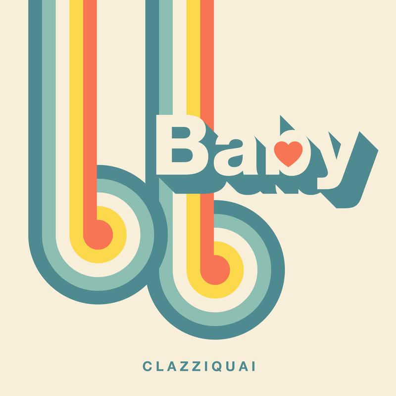 Clazziquai - Baby