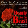 Kira McClelland - Beauty and the Beast: The First Time I Loved Forever